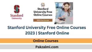Stanford University Free Online Courses 2023 | Stanford Online