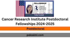 Cancer Research Institute Postdoctoral Fellowships 2024-2025