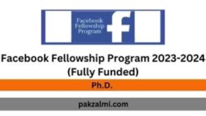 Facebook Fellowship Program 2023-2024 (Fully Funded)