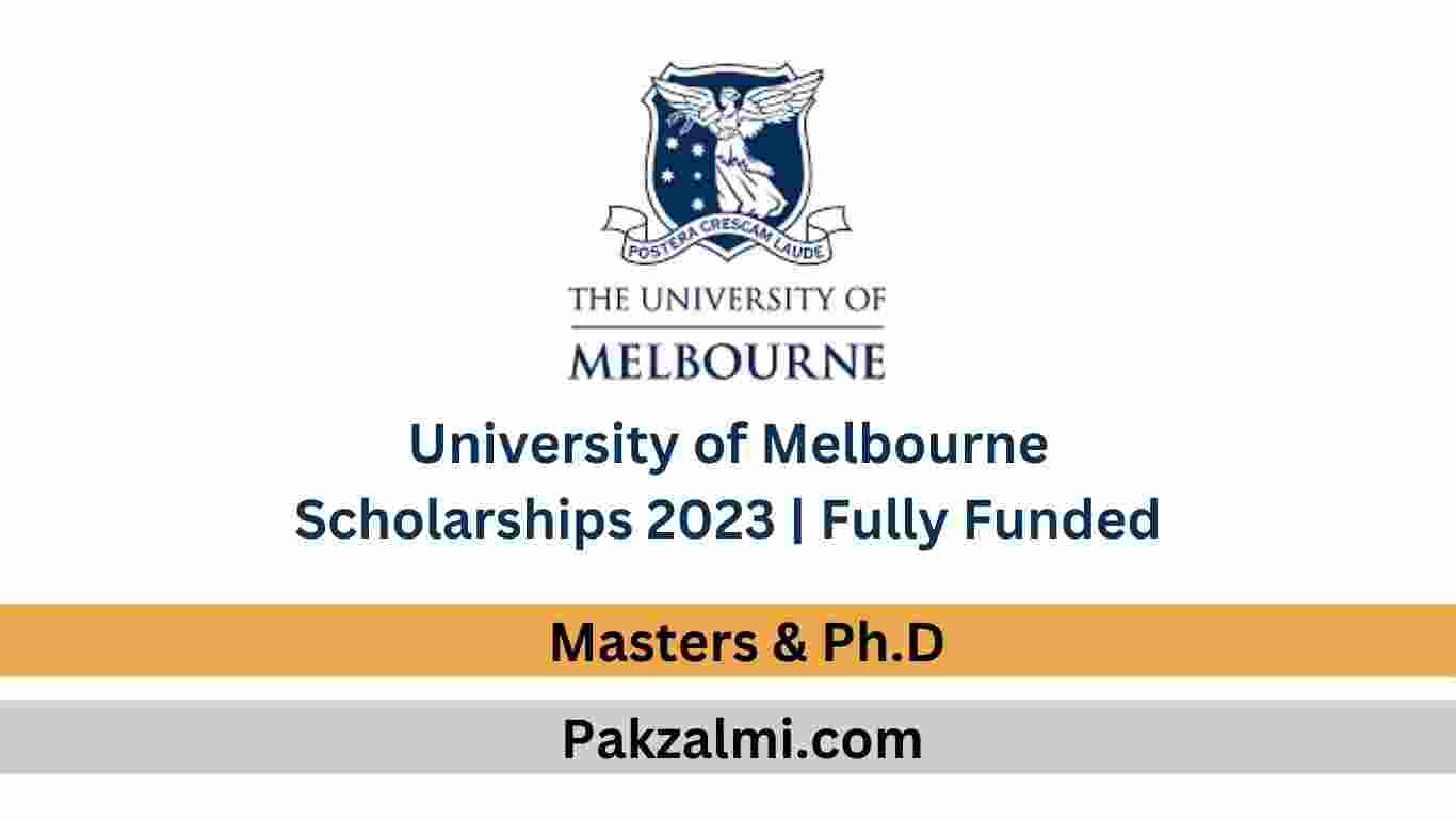University of Melbourne Scholarships 2023 | Fully Funded