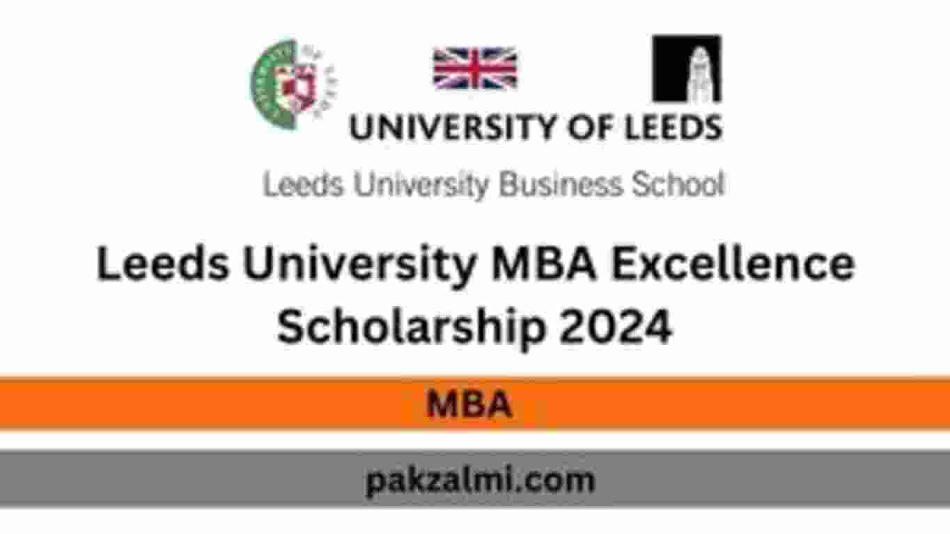 Leeds University MBA Excellence Scholarship 2024